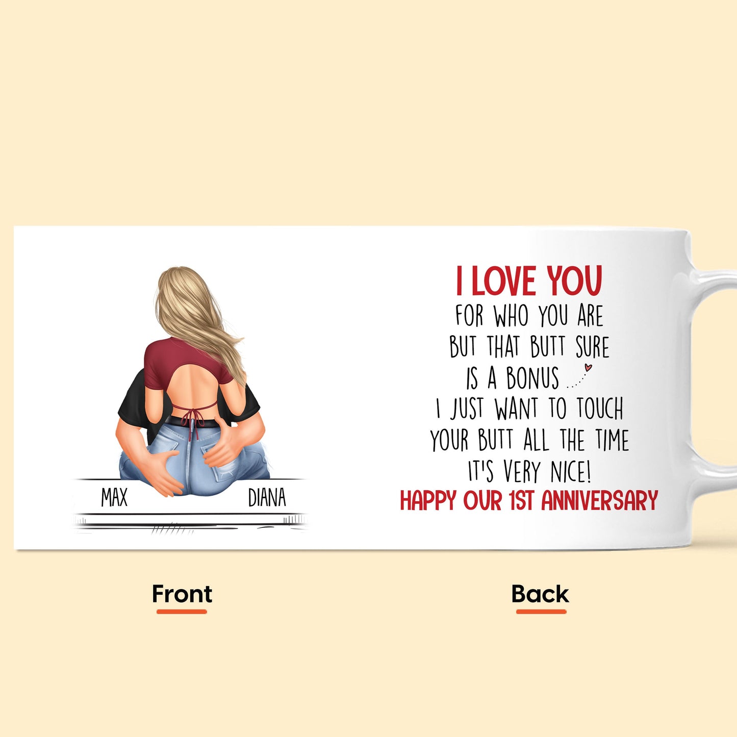 I Just Want To Touch Your Butt - Personalized Mug