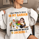 I Just Want To Work In My Garden And Hang Out With My Chickens - Personalized Shirt