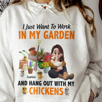I Just Want To Work In My Garden And Hang Out With My Chickens - Personalized Shirt