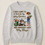 I Just Want To Work In My Garden And Hangout With My Dogs - Personalized Shirt