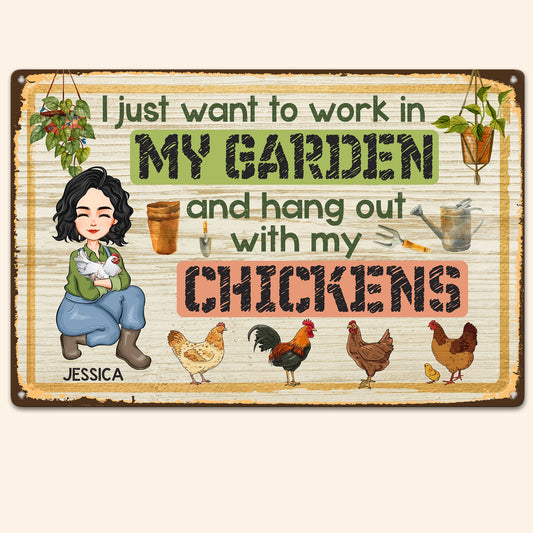 I Just Want To Work In My Garden - Personalized Metal Sign