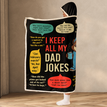 I Keep All My Dad Jokes In My Dad-A-Base - Personalized Wearable Blanket Hoodie