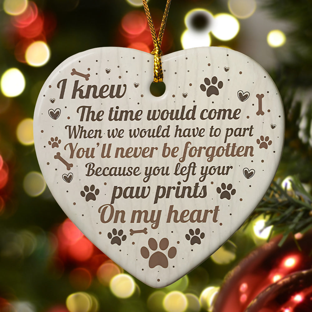 I Knew The Time Would Come - Ceramic Ornament