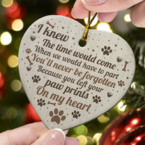 I Knew The Time Would Come - Ceramic Ornament