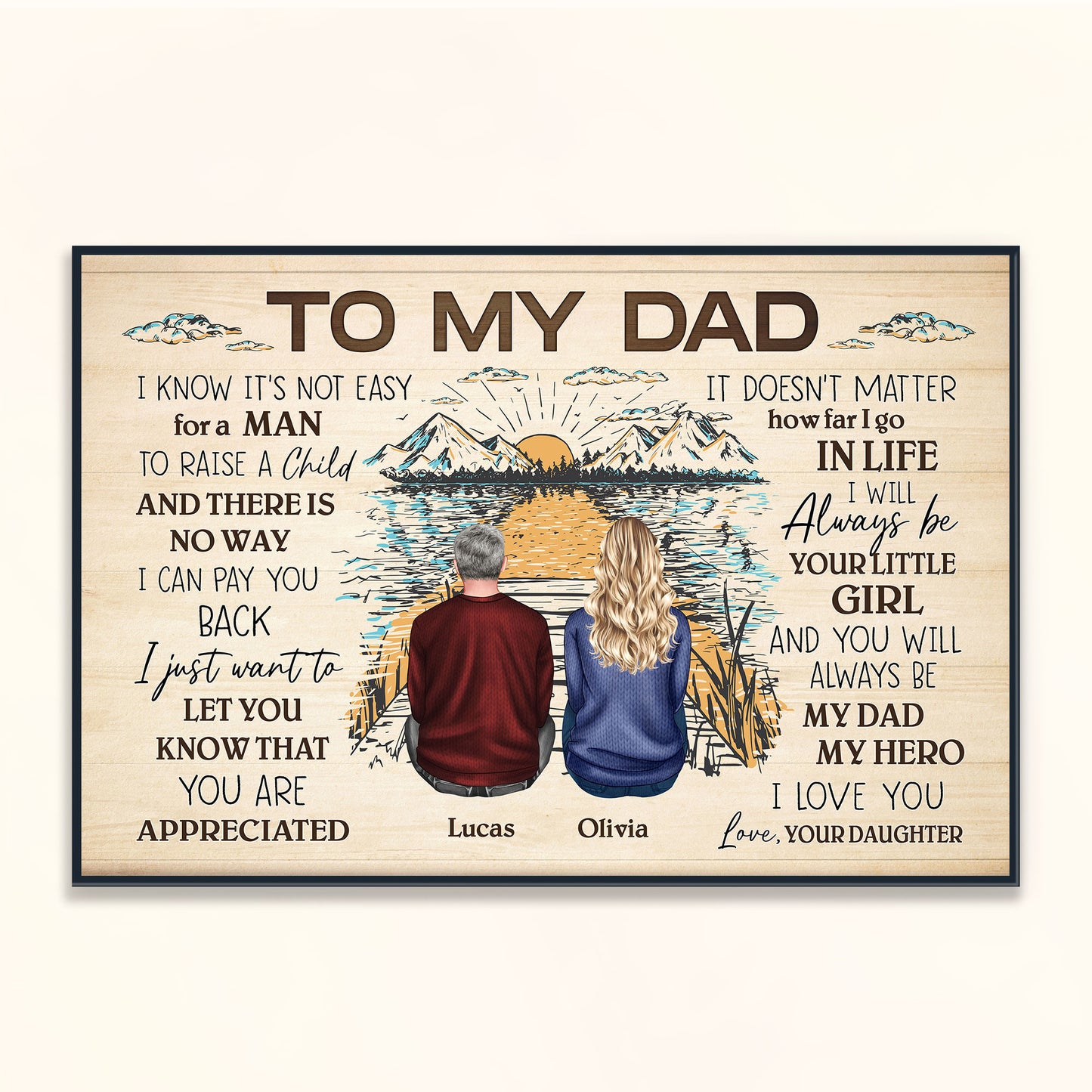 I Know It's Not Easy For A Man To Raise A Child - Personalized Poster