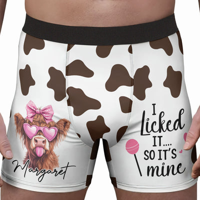 I Licked It So It's Mine - Personalized Men's Boxer Briefs