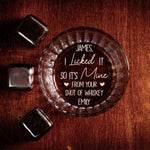 I Licked It, So It's Mine - Personalized Engraved Whiskey Glass