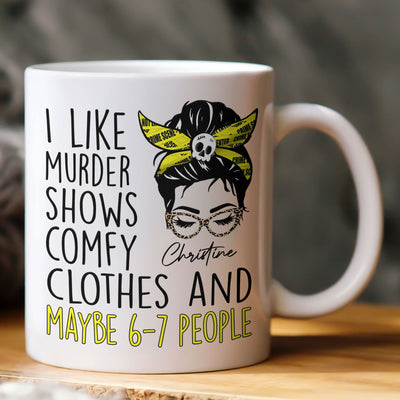 I Like Murder Shows - Personalized Mug