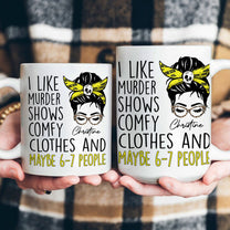 I Like Murder Shows - Personalized Mug