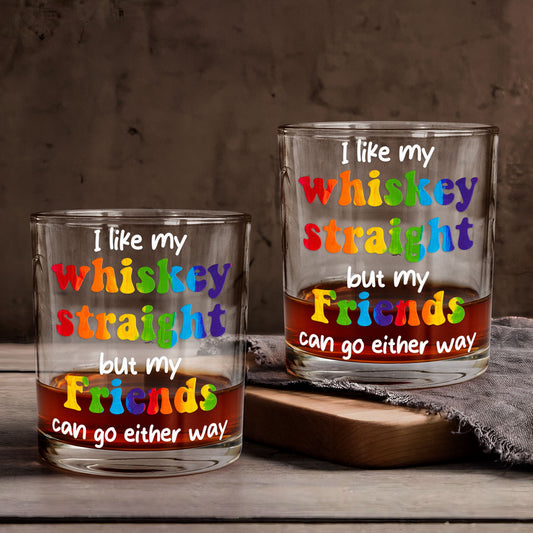 I Like My Whiskey Straight LGBTQ+ Support - Personalized Whiskey Glass