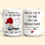 I Like You A Lot More Than I Planned - Personalized Mug