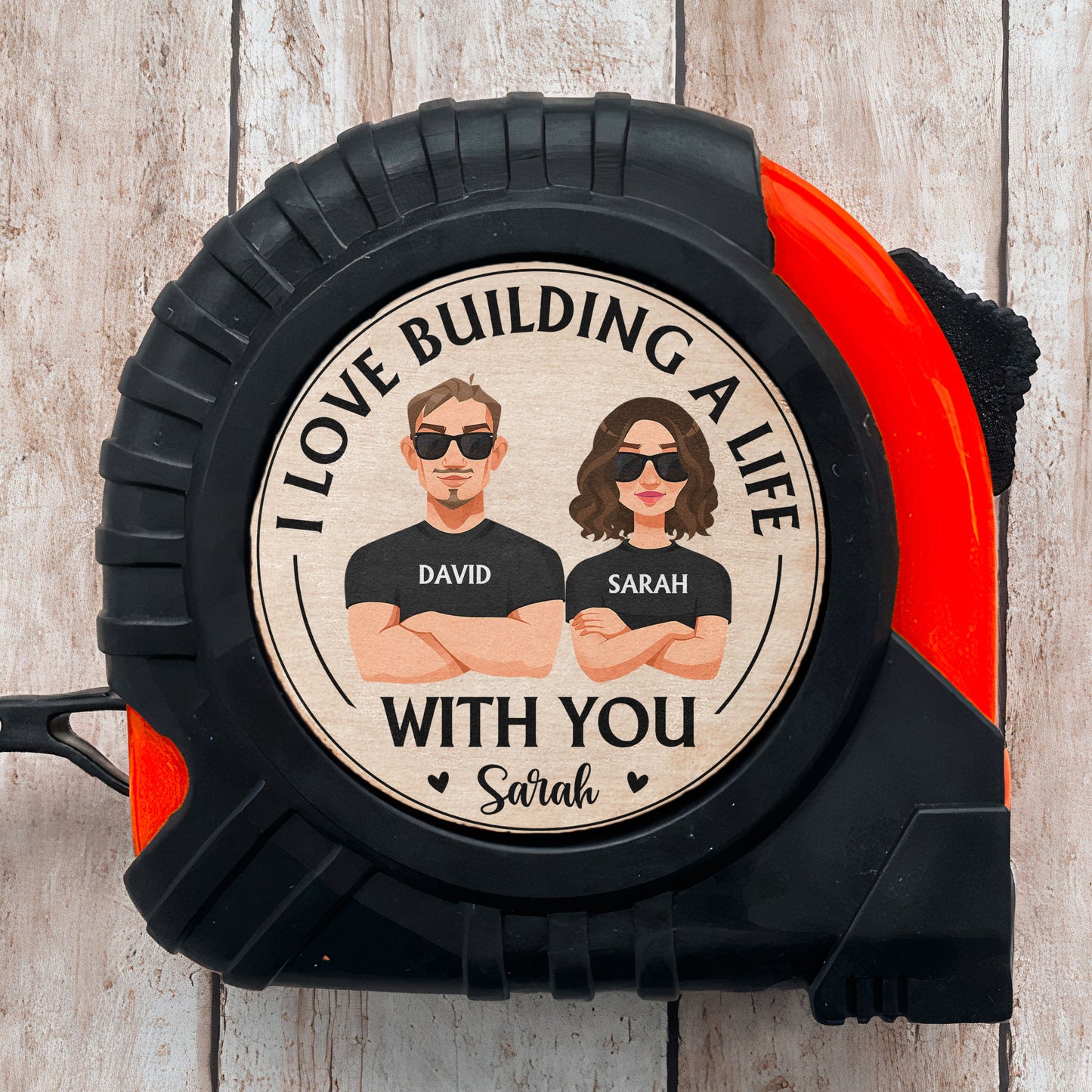 I Love Building A Life With You - Personalized Tape Measure