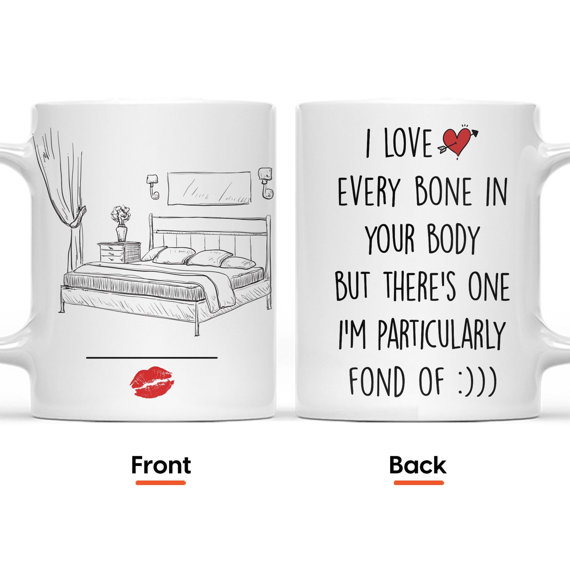 I Love Every Bone In Your Body - Personalized Mug