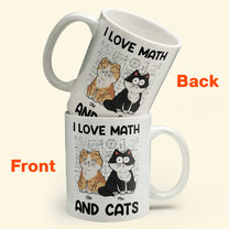 I Love Math And Cats - Personalized Mug