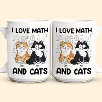 I Love Math And Cats - Personalized Mug