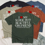 I Love My Girlfriend Stay Away From Me - Personalized Comfort Tee