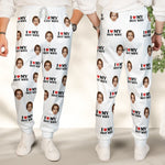 I Love My Hot Wife Custom Face - Personalized Photo Sweatpants
