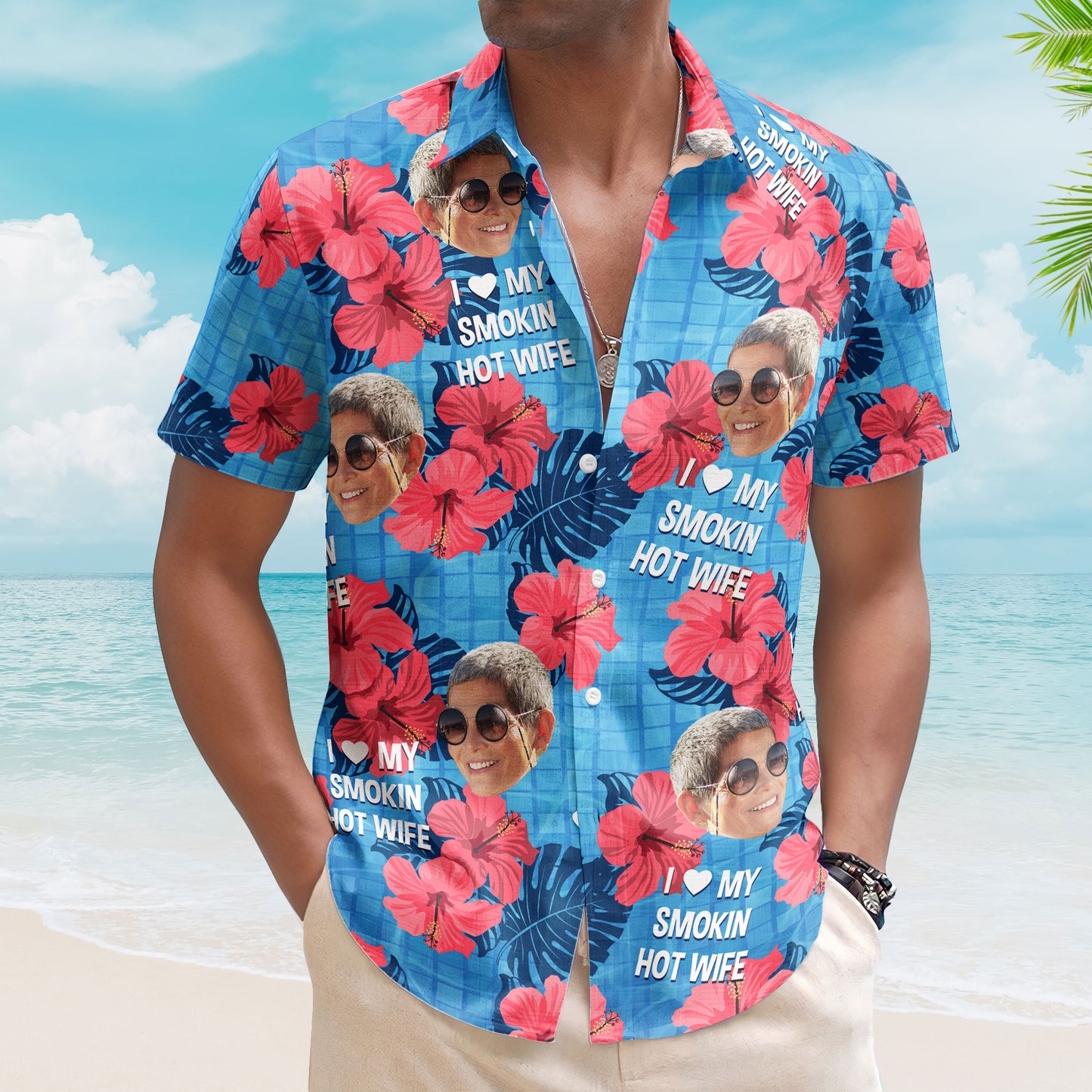 I Love My Smokin Hot Wife Summer Vacation For Husband - Personalized Hawaiian Shirt