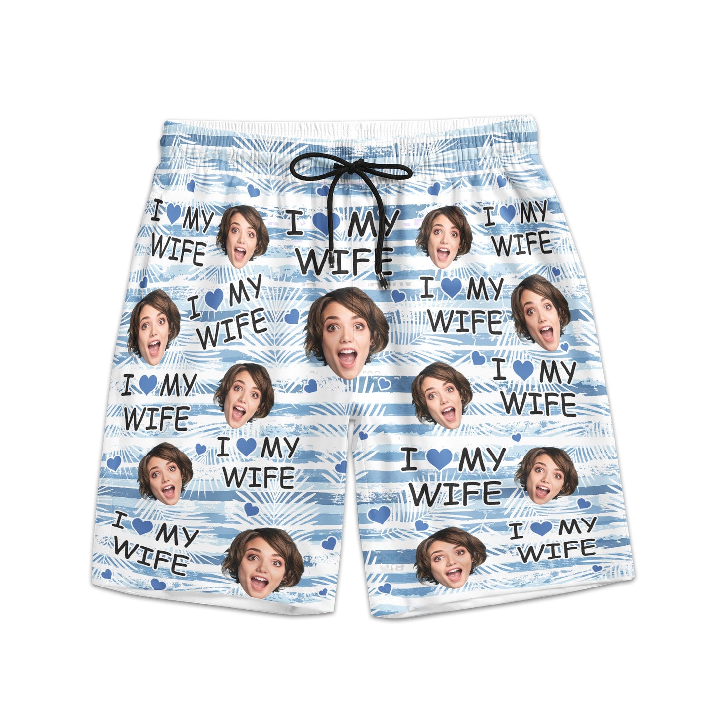 I Love My Wife - Personalized Photo Beach Shorts