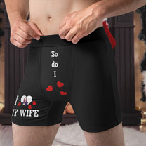 I Love My Wife... So Do I - Personalized Photo Men's Boxer Briefs