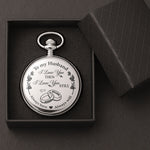 I Love You Then I Love You Still - Personalized Pocket Watch