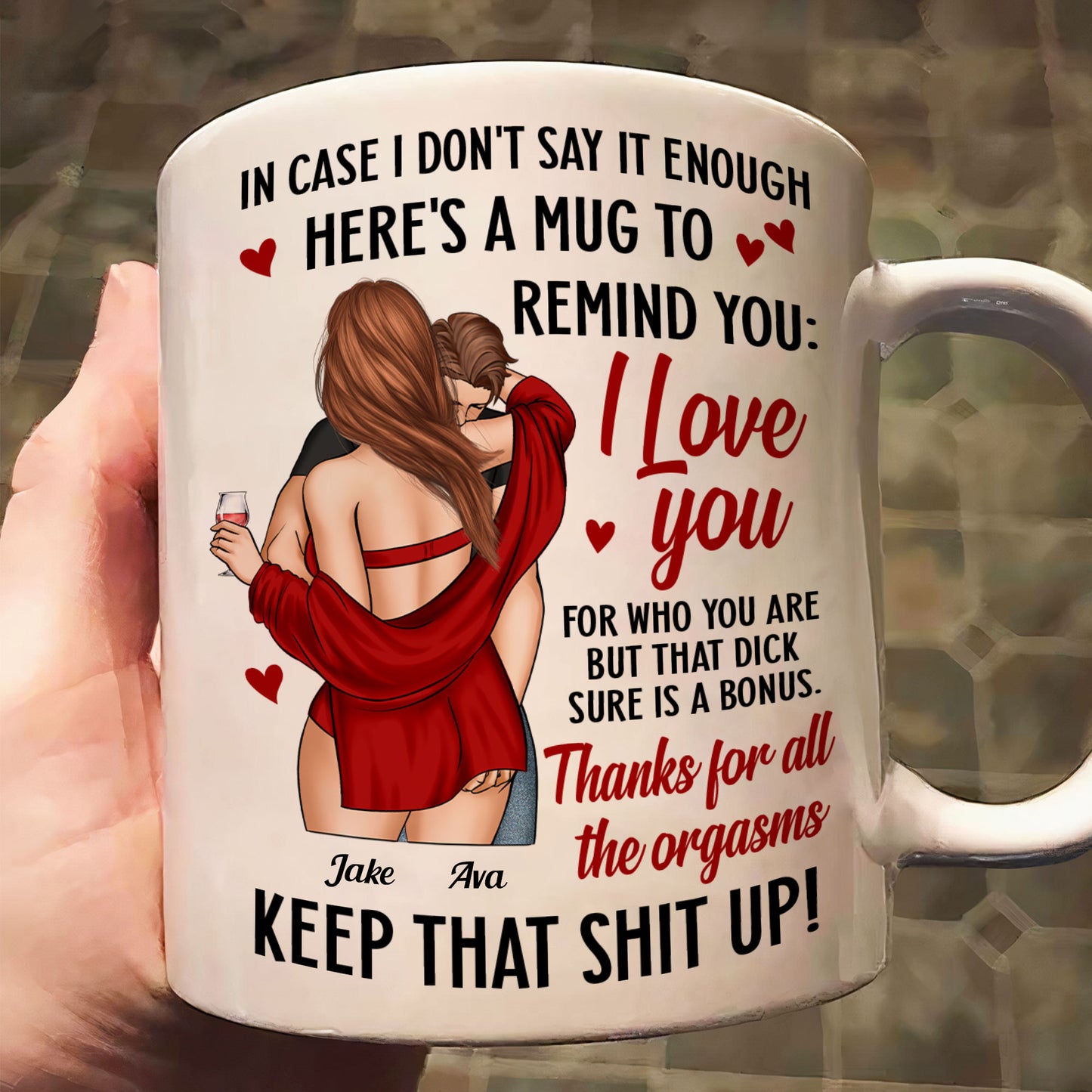 I Love You For Who You Are But That D*ck Sure Is A Bonus Funny Mug - Personalized Mug