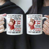 I Love You For Who You Are But That D*ck Sure Is A Bonus Funny Mug - Personalized Mug