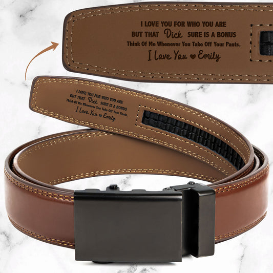 I Love You For Who You Are But That Sure Is A Bonus - Personalized Leather Belt With Engraved Buckle