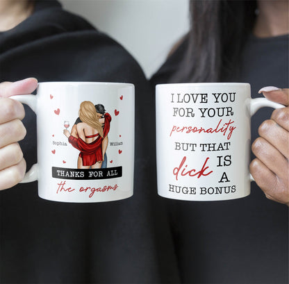I Love You For Your Personality Anniversary Gift - Personalized Mug