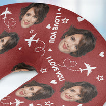 I Love You Funny - Personalized Photo U-Shaped Travel Neck Pillow