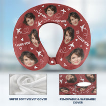 I Love You Funny - Personalized Photo U-Shaped Travel Neck Pillow