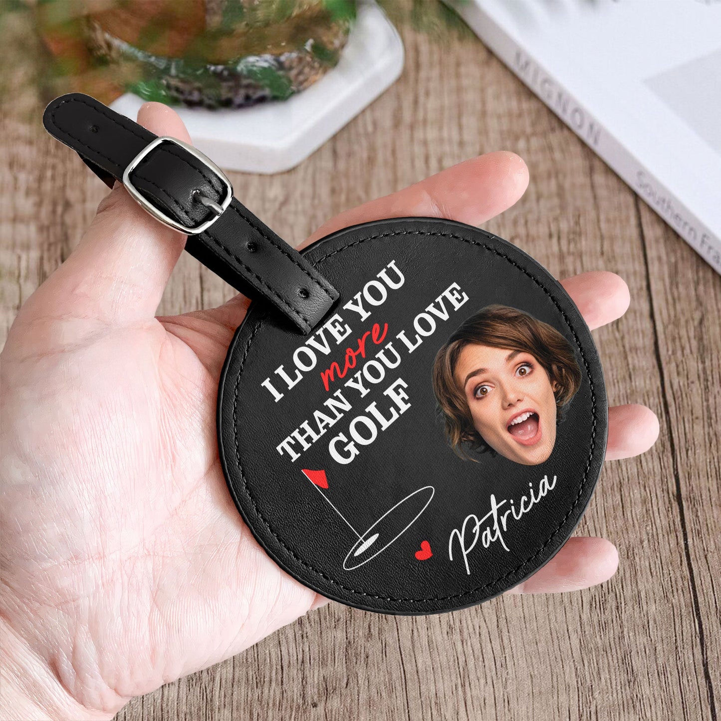 I Love You More Than You Love Golf - Personalized Photo Leather Golf Bag Tag