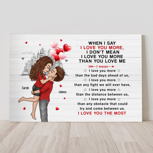 I Love You The Most Valentine's Day Anniversary Gift - Personalized Poster