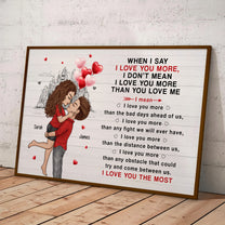 I Love You The Most Valentine's Day Anniversary Gift - Personalized Poster