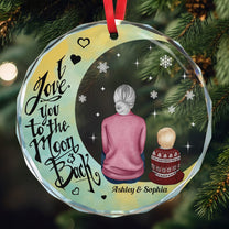 I Love You To The Moon And Back Christmas Hologram Style Ornament - Personalized  Glass Ornament