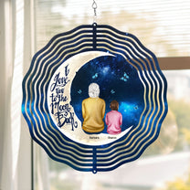 I Love You To The Moon And Back - Personalized Wind Spinner