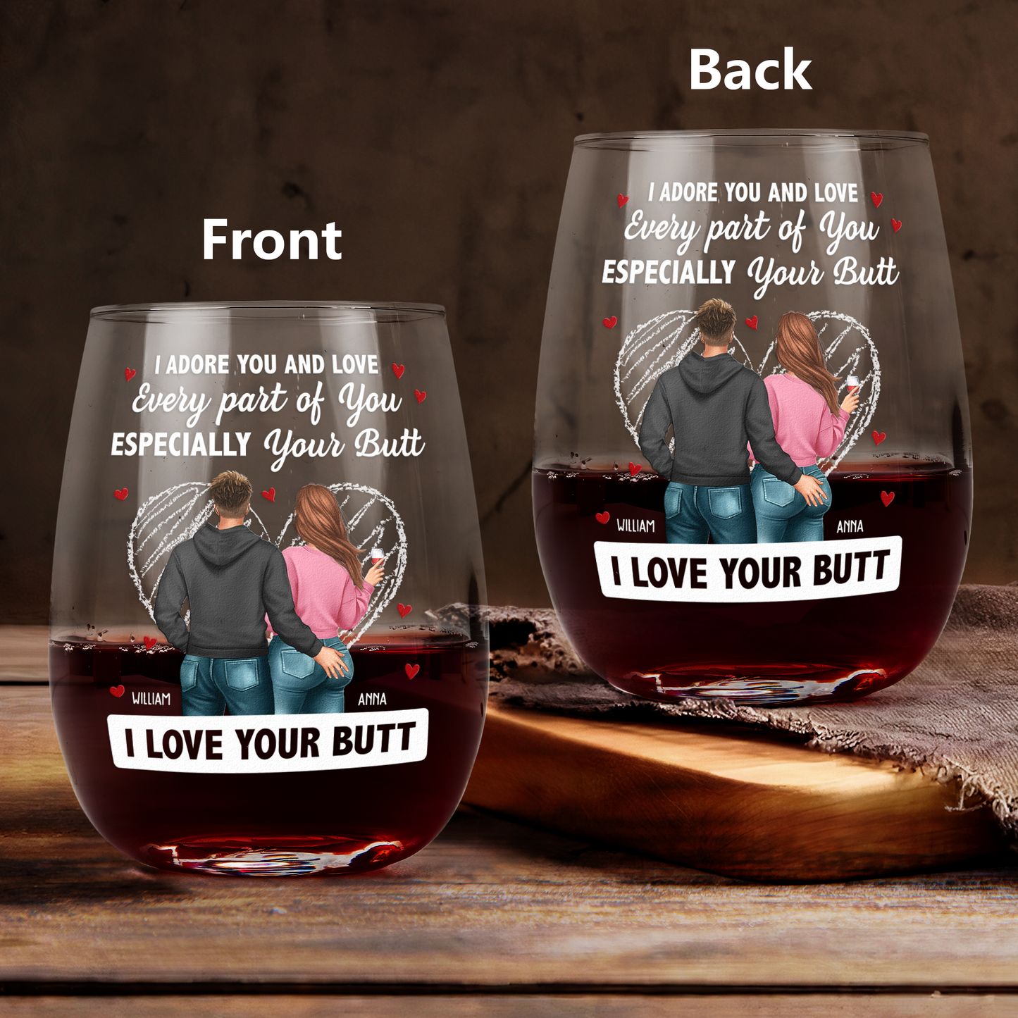 I Love Your Butt Anniversary - Naughty & Funny Valentines Day Gifts For Wife - Personalized Stemless Wine Glass