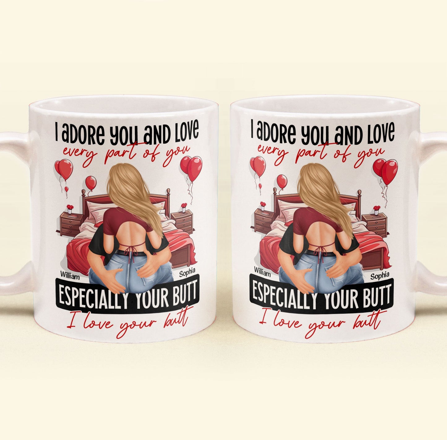 I Love Your Butt - Personalized Mug