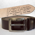 I Love Your Face Especially When It's Between My Legs - Personalized Engraved Leather Belt