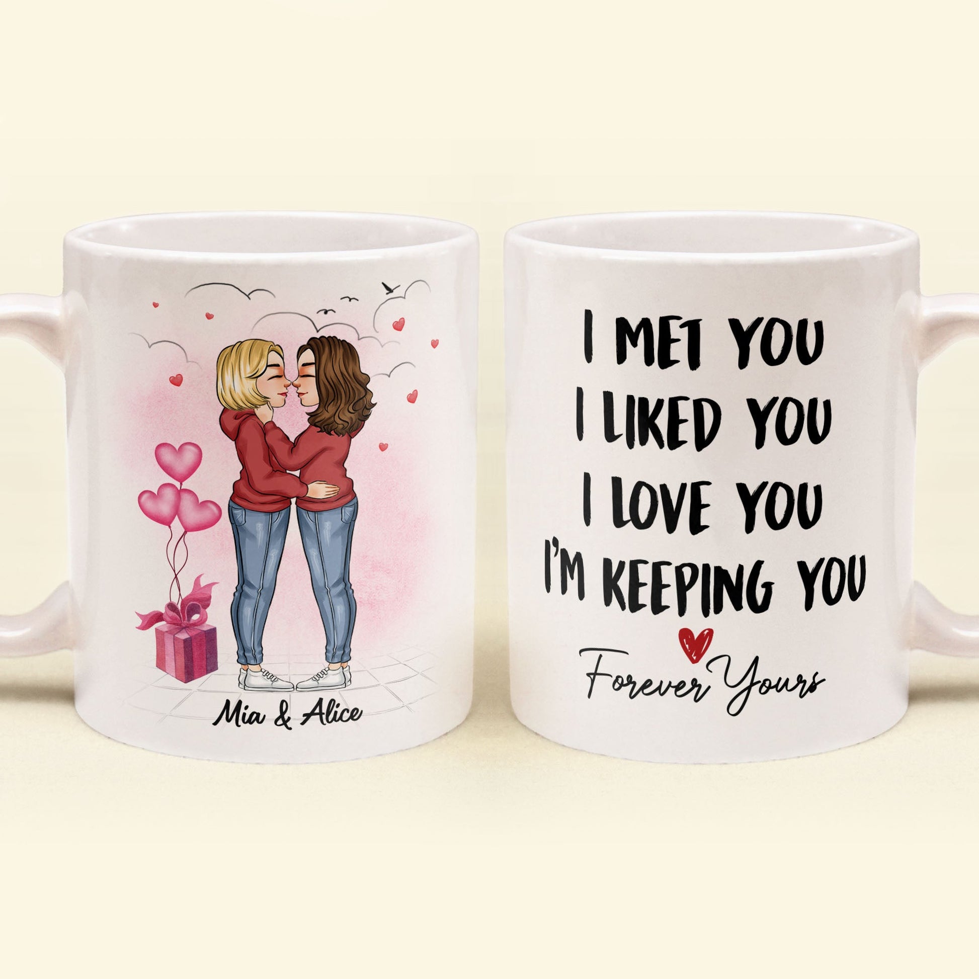 I Met You I Liked You I Love You - Personalized Mug - Valentine, Loving Gift For Couple, Husband, Wife, Boyfriend, Girlfriend