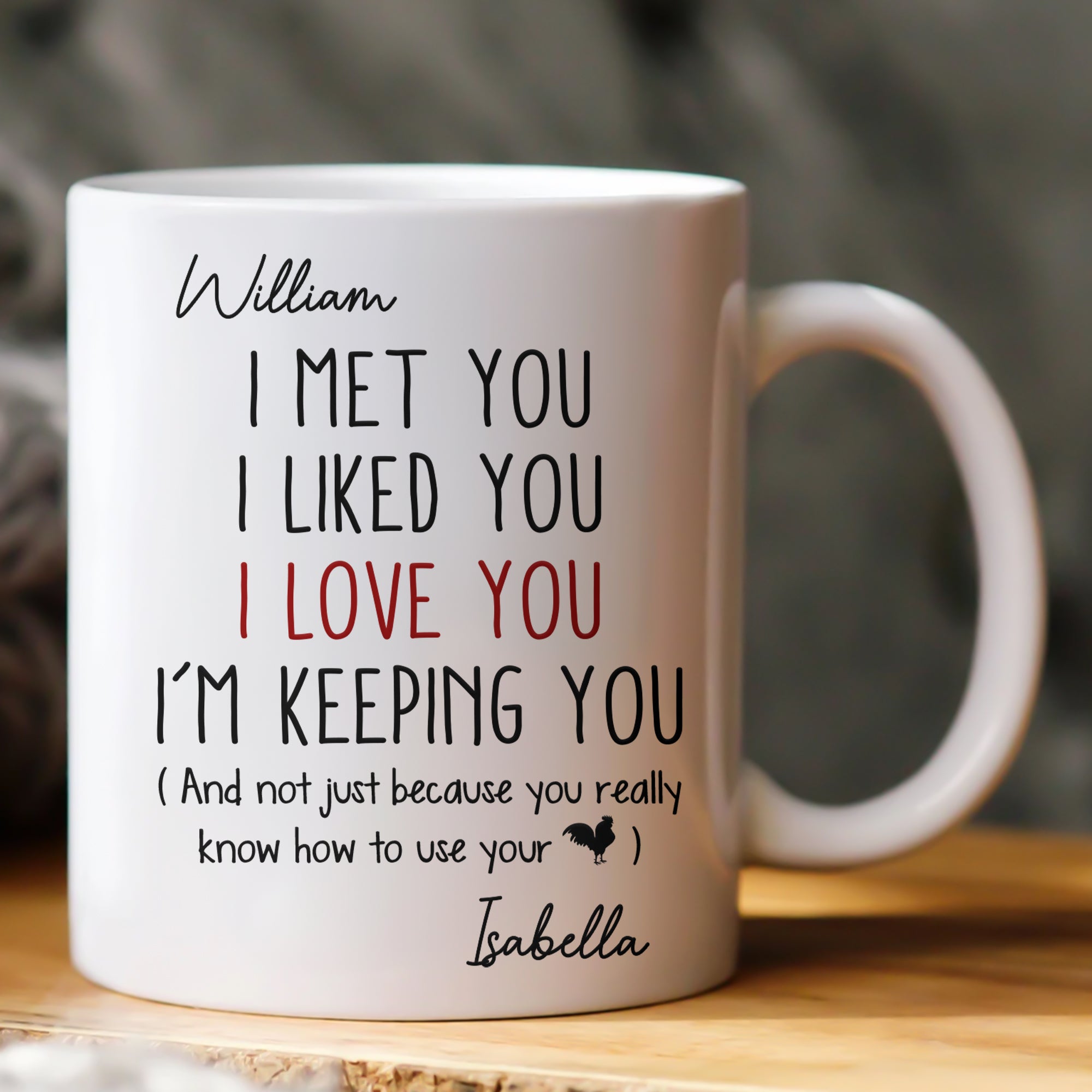 I Met You I Liked You I Love You - Personalized Mug – Macorner