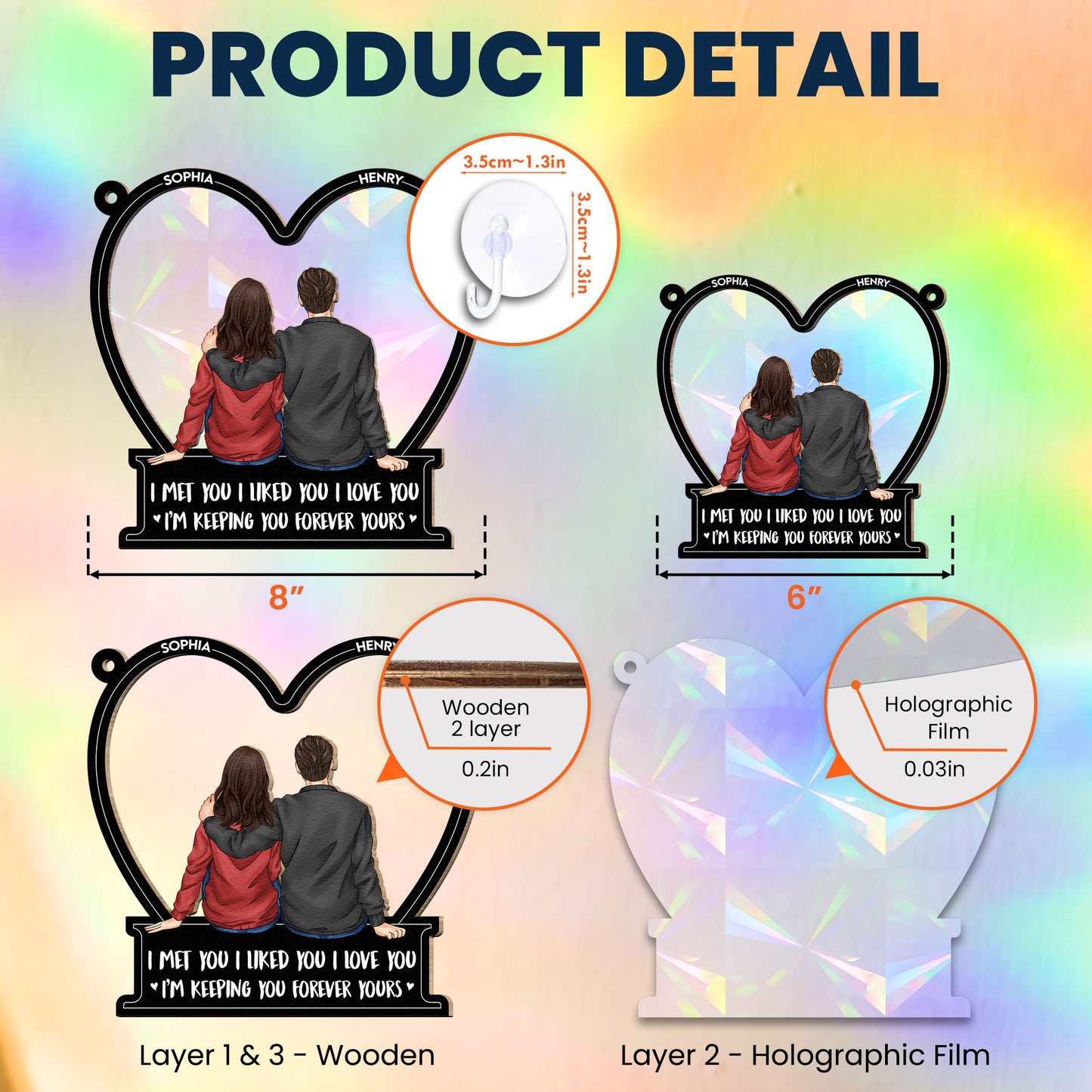 I Met You I Love You - Personalized Rainbow Suncatcher