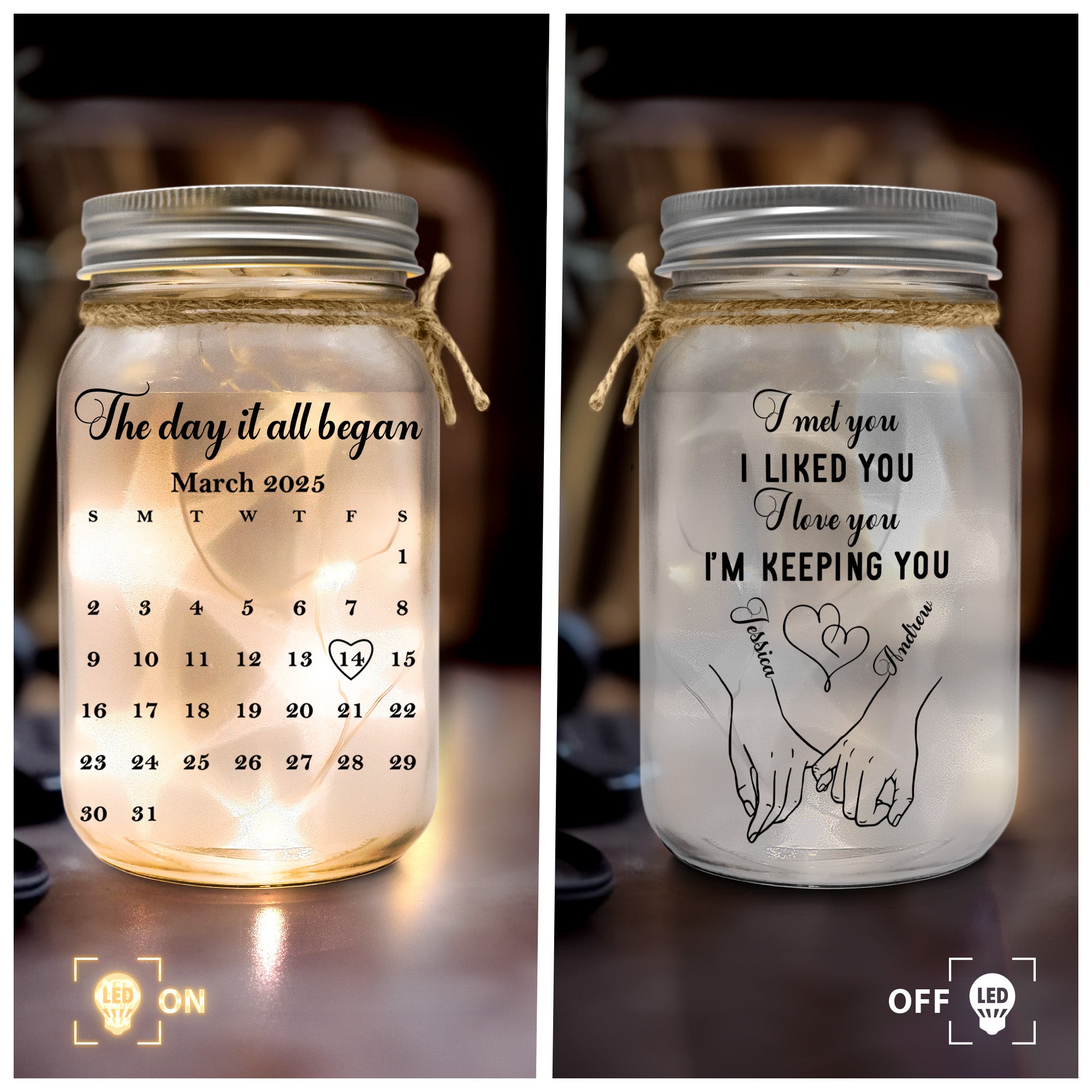 I Met You Liked You Love You Custom Name & Calendar - Personalized Mason Jar Light