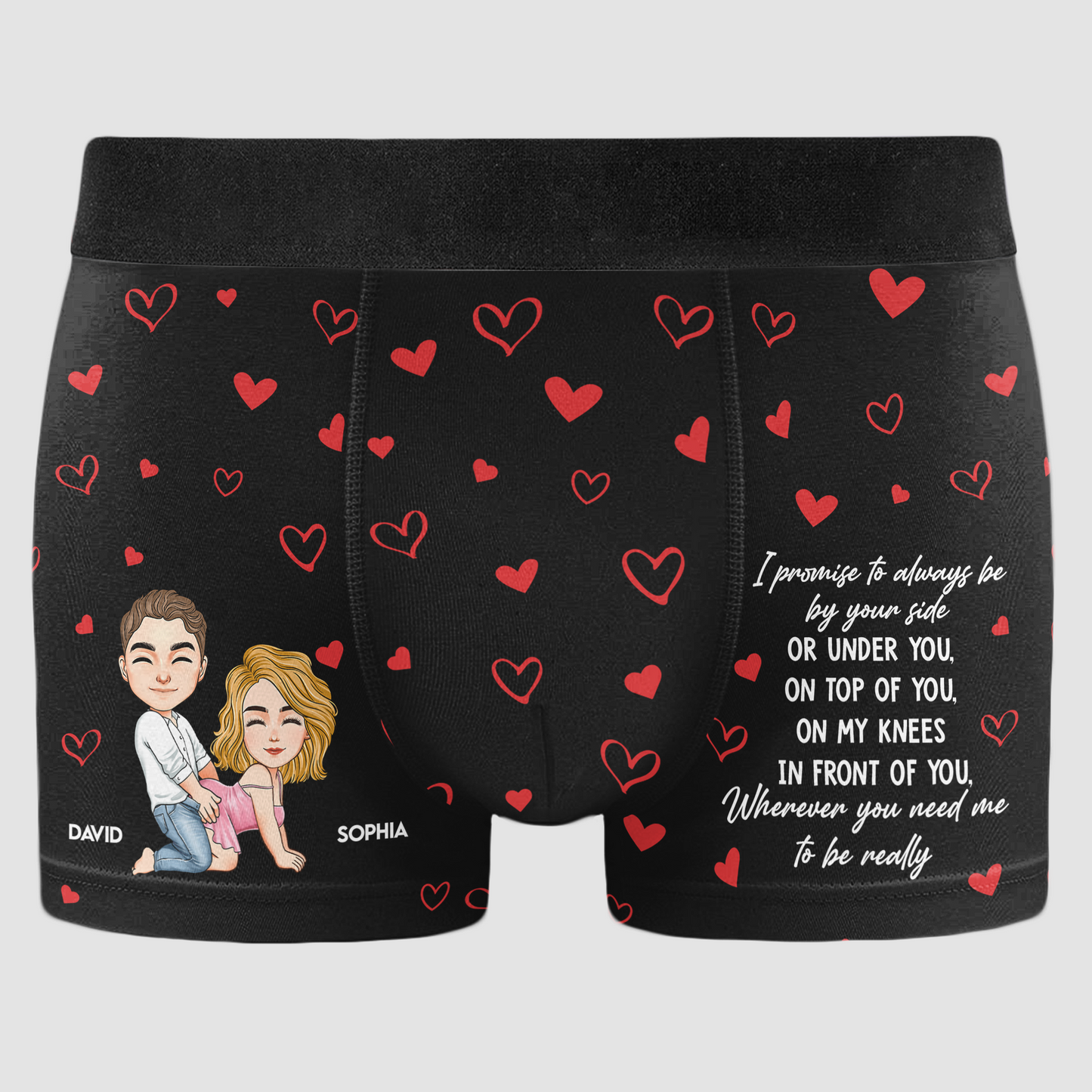 I Promise To Always Be By Your Side Or Under You - Personalized Men's Boxer Briefs