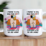 I Promise To Still Grab Your Butt - Personalized Mug