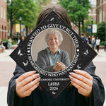 I Remembered Who Was Watching - Personalized Photo Graduation Cap Topper