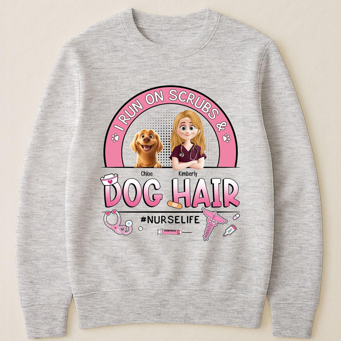 I Run On Scrubs And Dog Hair Nurse Gift - Personalized Shirt