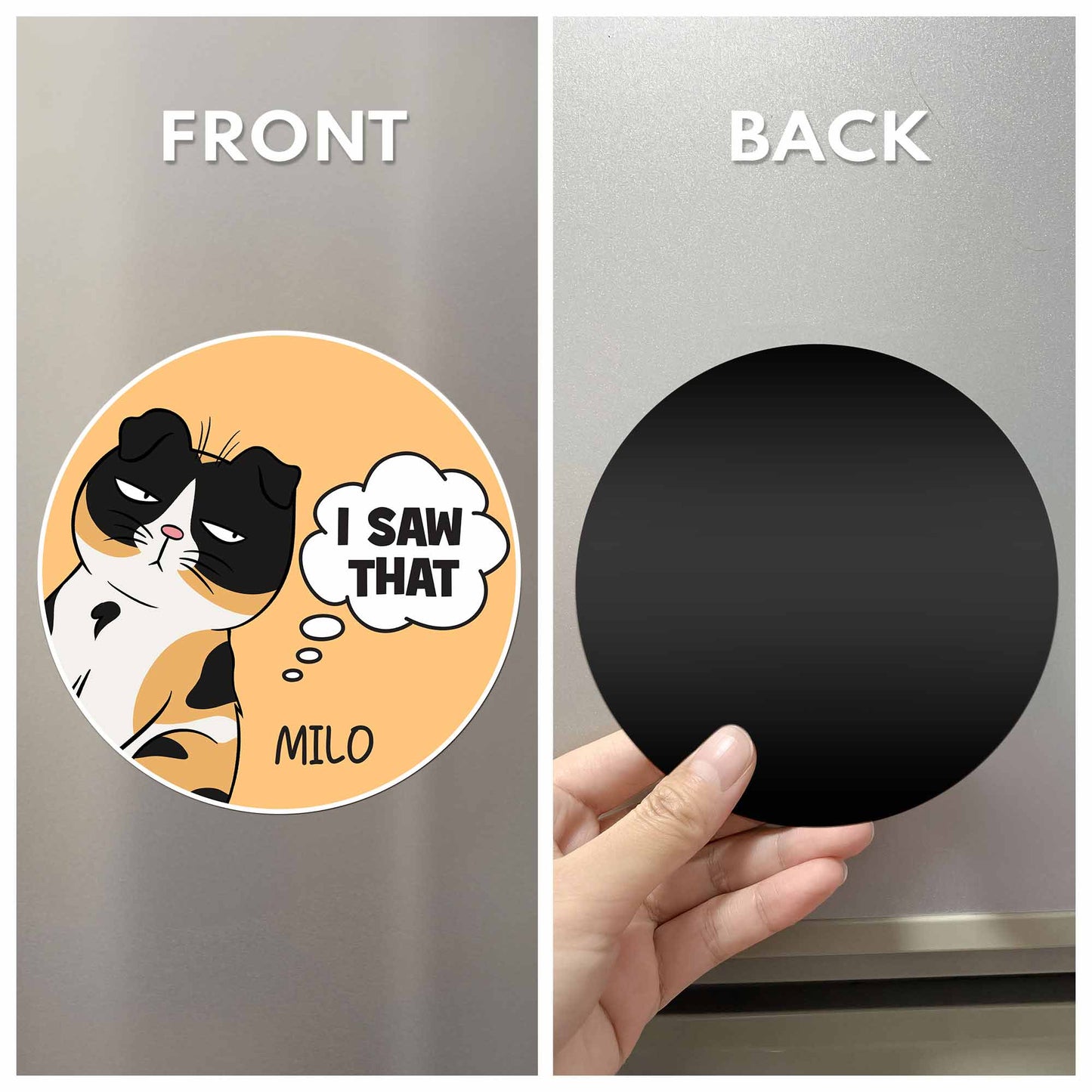 I Saw That - Personalized Magnet