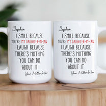 I Smile Because You're My Son-In-Law, Daughter-In-Law - Personalized Mug