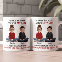 I Smile Because You're My Son, Daughter - Fun Gifts From Mom, Dad - Personalized Mug
